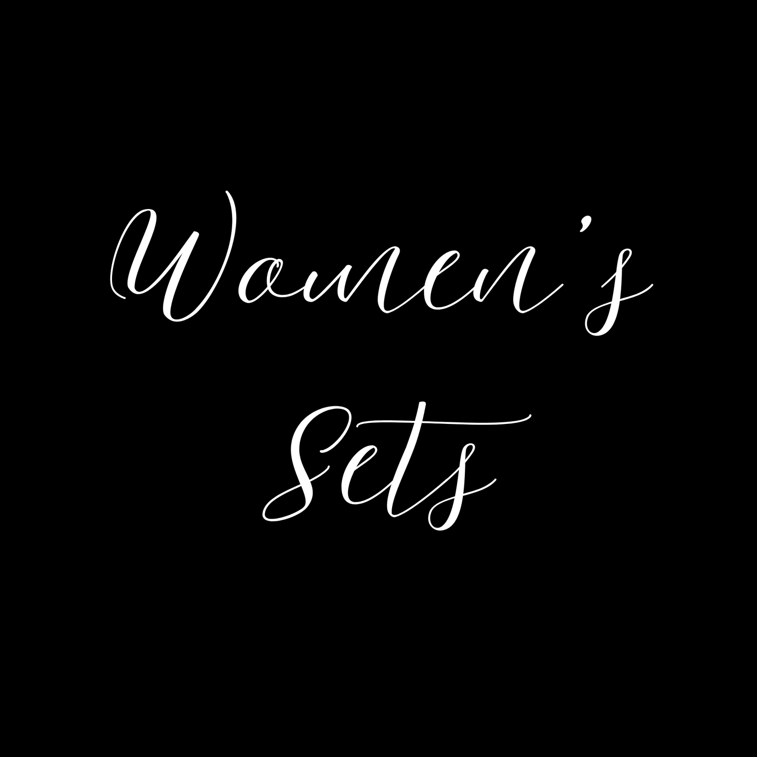 WOMENS SETS