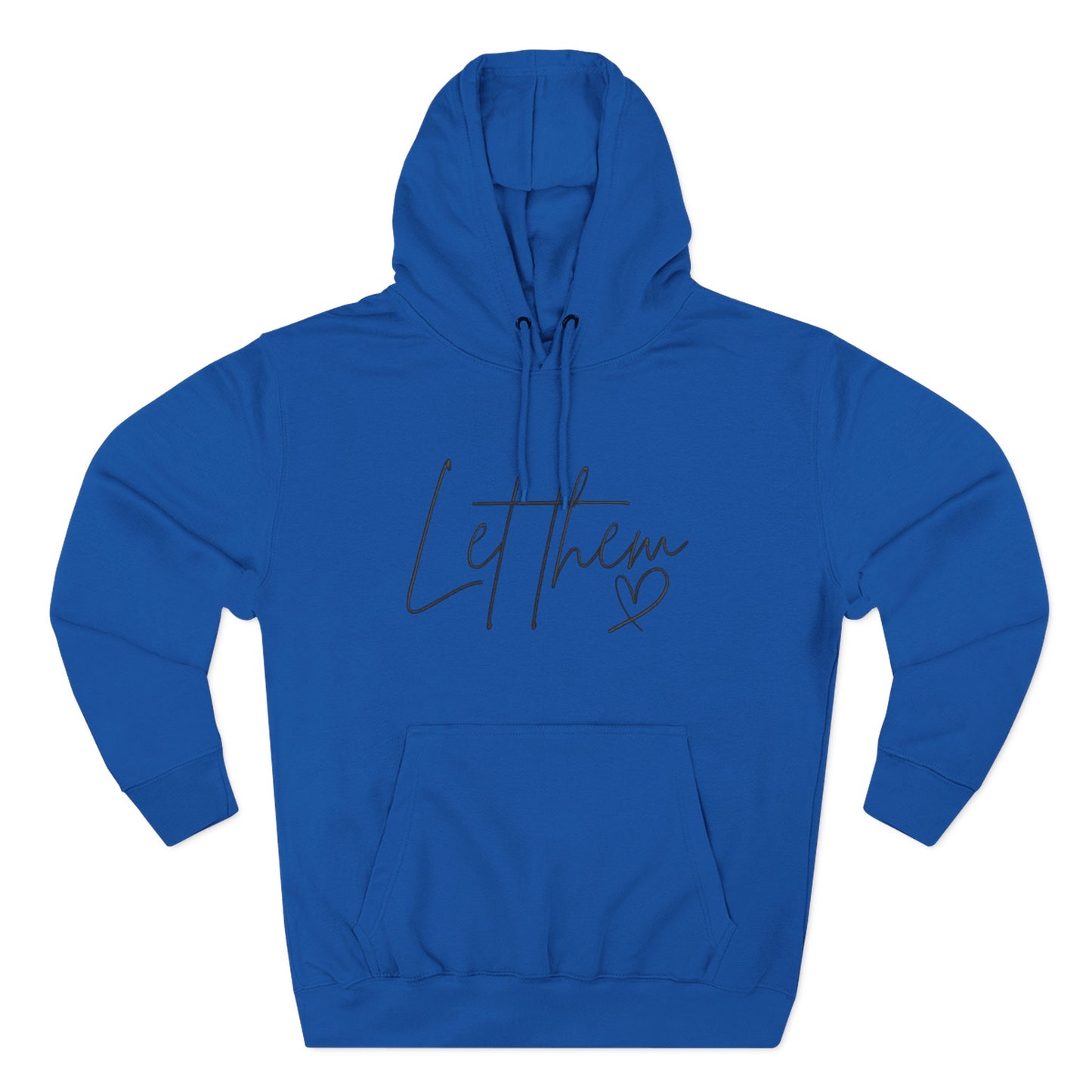 Let Them Heart Hoodie — Minimal Script Fleece Pullover