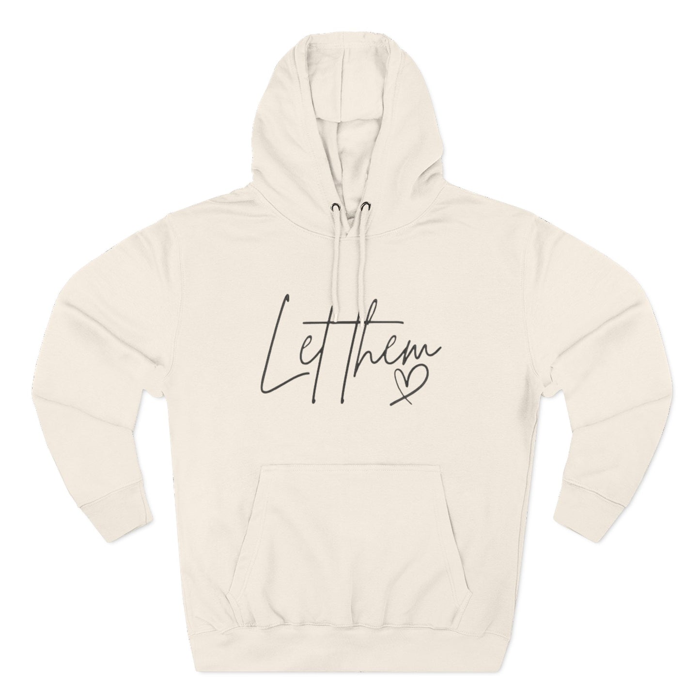 Let Them Heart Hoodie — Minimal Script Fleece Pullover