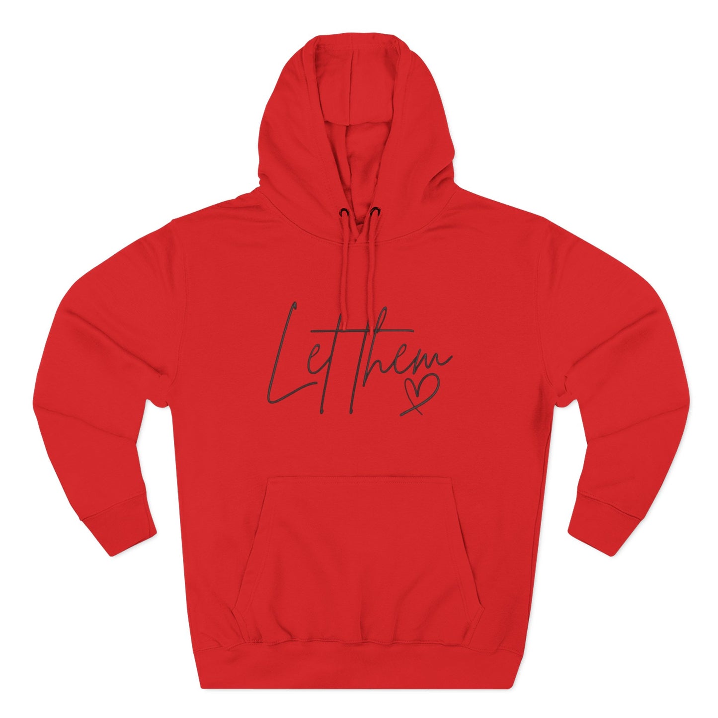 Let Them Heart Hoodie — Minimal Script Fleece Pullover