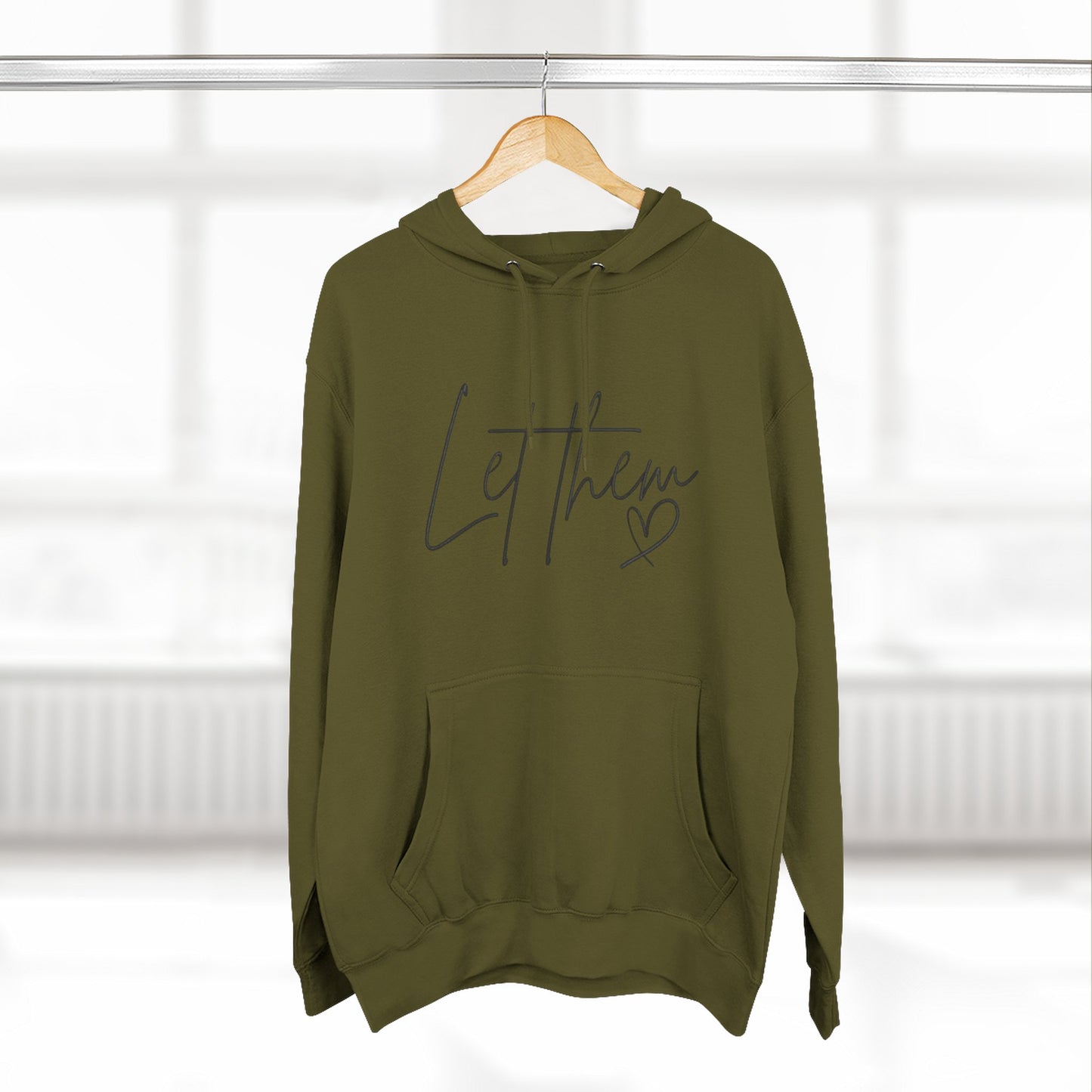 Let Them Heart Hoodie — Minimal Script Fleece Pullover