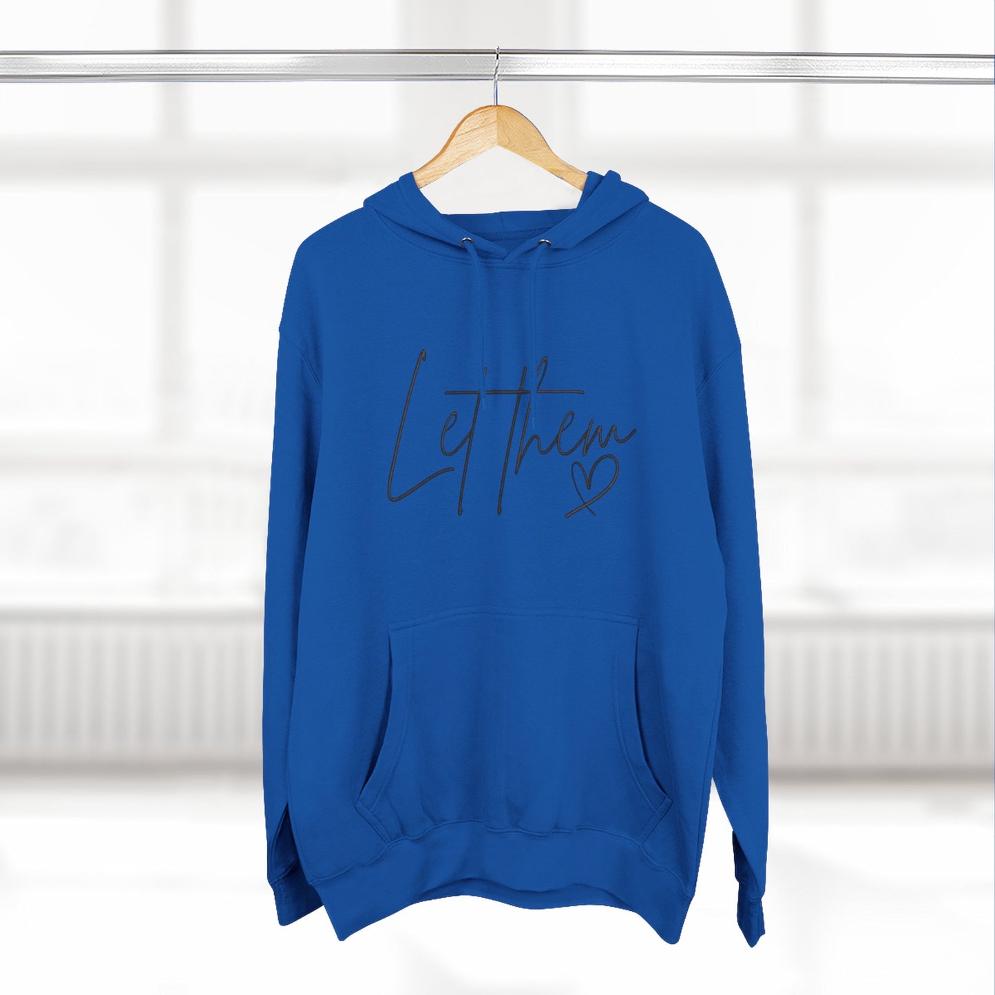 Let Them Heart Hoodie — Minimal Script Fleece Pullover