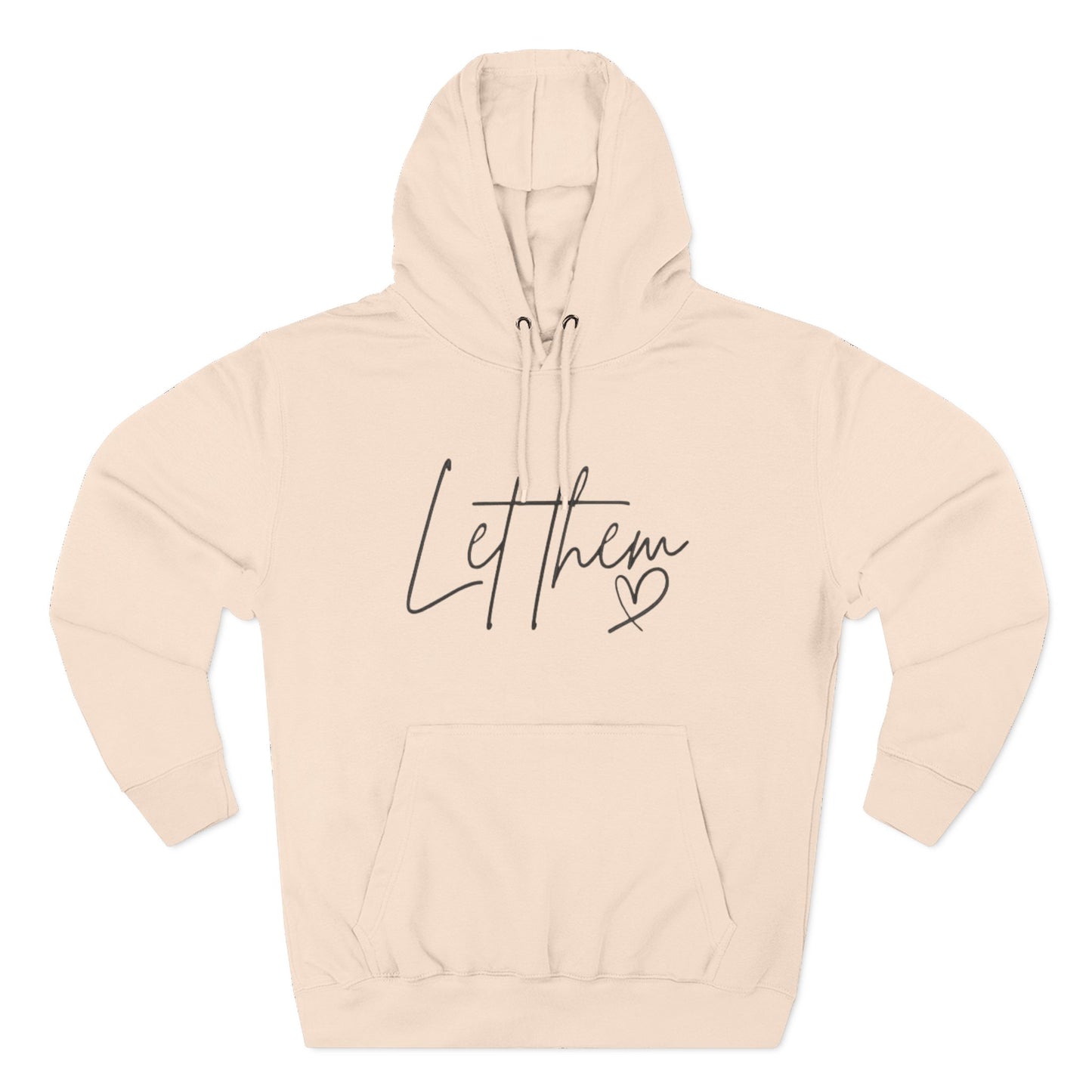 Let Them Heart Hoodie — Minimal Script Fleece Pullover